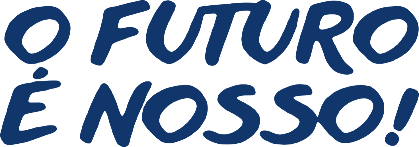 O futuro é nosso!
